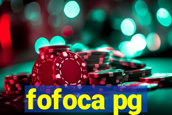 fofoca pg